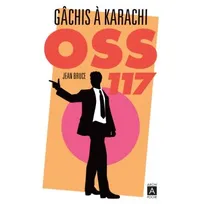 OSS 117, Gâchis à Karachi, Roman