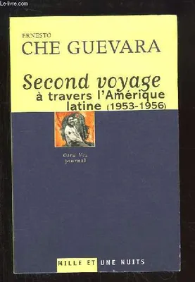 Second voyage à travers l'Amérique latine (1953-1956), 1953-1956