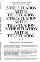 Arnout De Cleene/Michiel De Cleene: Is The Situation As It Is /anglais