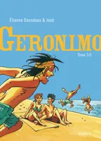 Géronimo, Tome 2, Geronimo - Tome 2