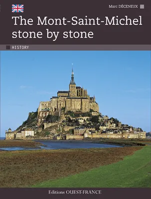 Le Mont-Saint-Michel pierre à pierre  - Anglais