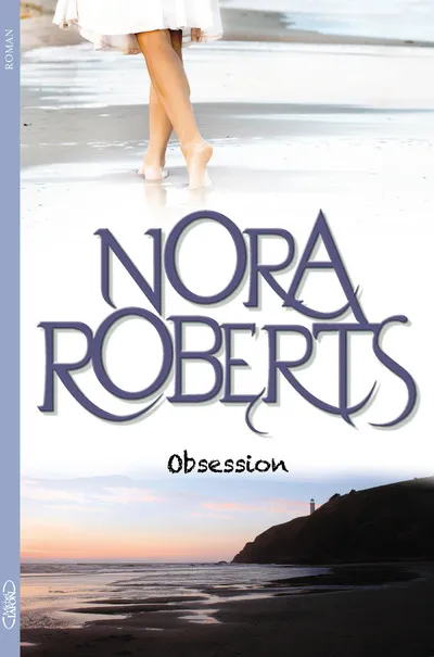Livres Littérature et Essais littéraires Romance Obsession Nora Roberts