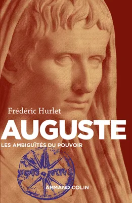 Auguste, Les ambiguïtés du pouvoir