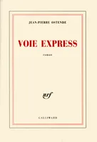 Voie express, roman