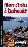 Les aventures d'Alain Bivelin, PILLEURS D'ETOILES A DAHOUET, Volume 2006, Pilleurs d'étoiles à Dahouët