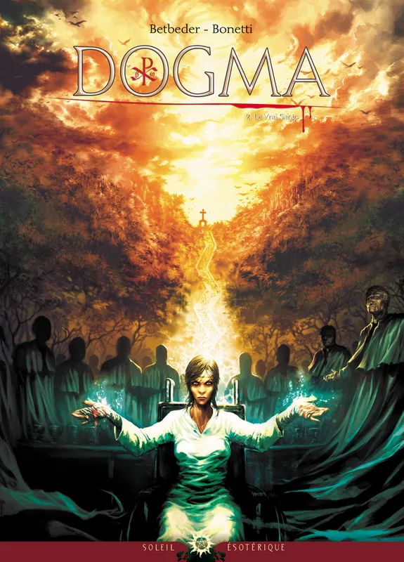 Livres BD BD adultes 2, Dogma T02, Le Vrai Sang Elia Bonetti