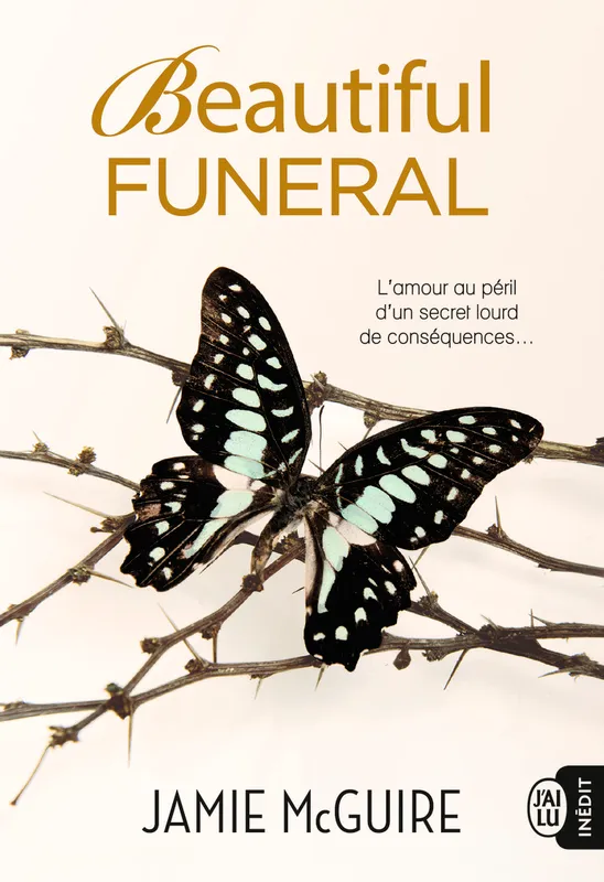 Livres Littérature et Essais littéraires Romans contemporains Etranger Beautiful Funeral Jamie McGuire