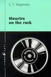 Meurtre on the Rock