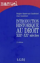 Introduction historique au droit / XIIIe-XXe siècles, XIIIe-XXe siècles