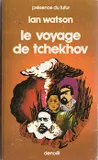 Le Voyage de Tchekhov, roman