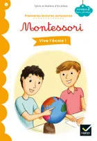 3, Vive l'école ! - Premières lectures autonomes Montessori