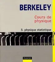 Cours de physique, Berkeley, 5, Physique statistique