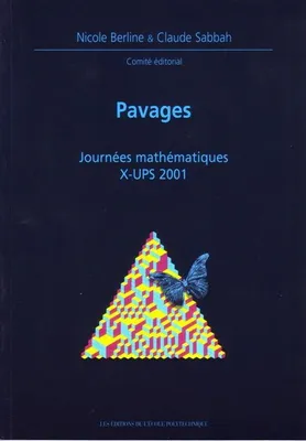 Pavages, Journées mathématiques X-UPS 2001