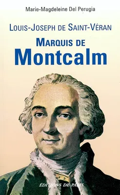 Marquis de Montcalm Louis-Joseph de Saint-Véran