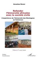 Refonder l'Université africaine avec la société civile, L'expérience de l'Université des Montagnes au Cameroun