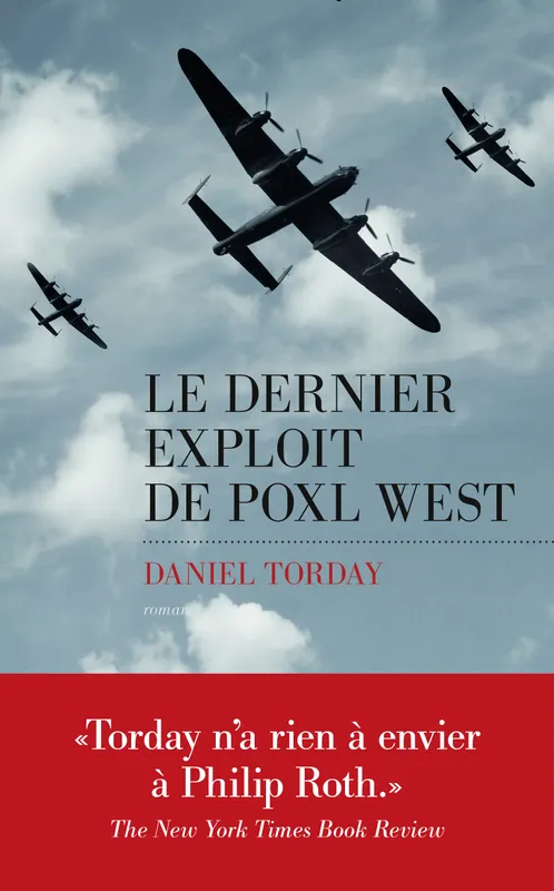 Livres Littérature et Essais littéraires Romans contemporains Etranger Le Dernier exploit de Poxl West Daniel Torday
