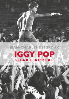Iggy Pop, Shake Appeal