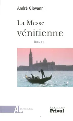 La messe vénitienne roman, roman