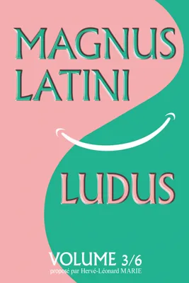 3, MAGNUS LATINI LUDUS, volume 3