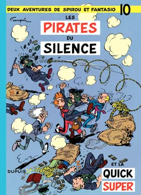 Spirou et Fantasio - Tome 10 - Les pirates du silence