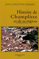 Histoire de champlitte et de sa region