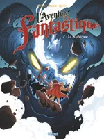 2, L'Aventure fantastique - Tome 02, Le Saphyrisme