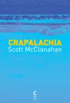 Crapalachia, Biographie d'un lieu
