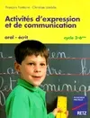 Activités d'expression et de communication cycle 3, oral-écrit