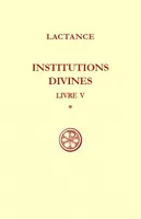 Institutions divines Livre V - tome 1