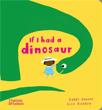 If I had a Dinosaur (Board Book) /anglais