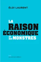 La "raison" économique et ses monstres, Mythologies économiques