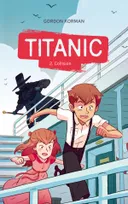 "Titanic", 2, Titanic - Tome 2 - Collision