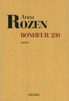 Bonheur 230, roman