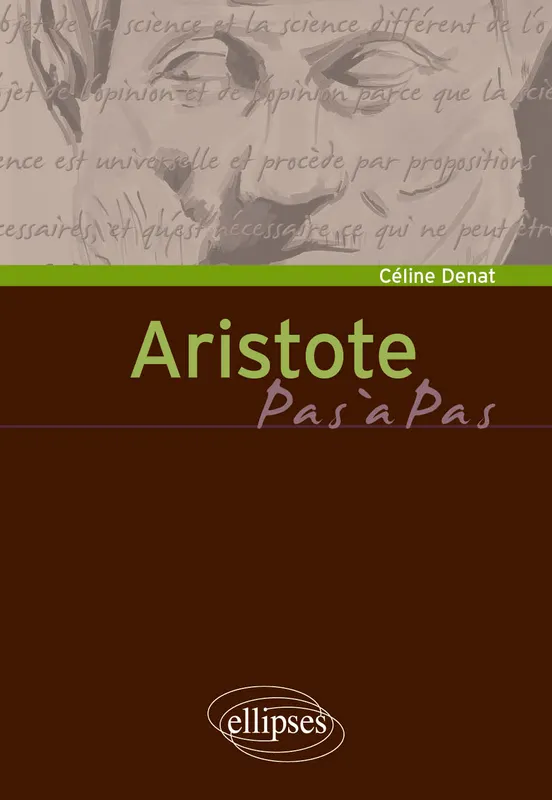 Livres Sciences Humaines et Sociales Philosophie ARISTOTE Céline Denat