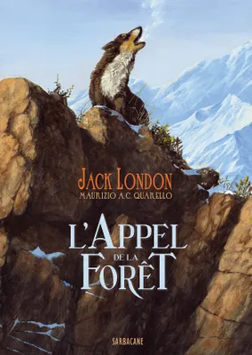 L'APPEL DE LA FORET - Jack London - Librairie Hisler