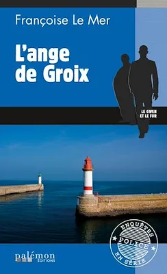 L'Ange de Groix, Le Gwen et Le Fur - Tome 9