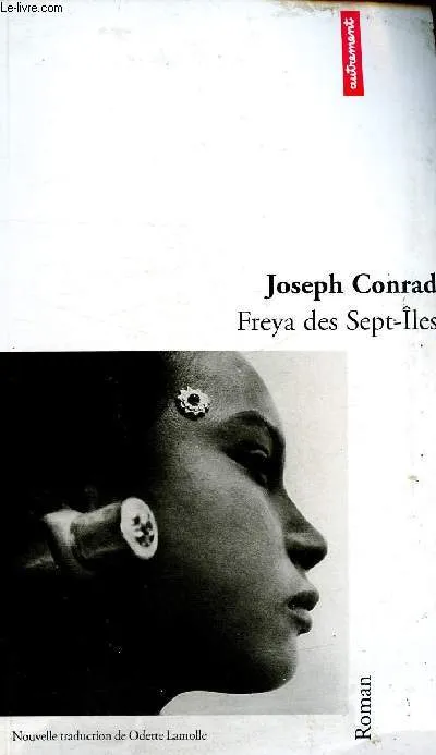 Freya des Sept-Îles, une histoire de hauts-fonds Joseph Conrad
