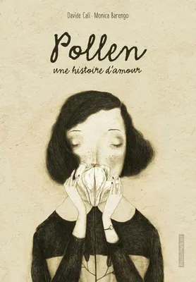 Pollen / une histoire d'amour