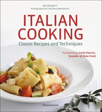 Italian Cooking, Classic Recipes and Techniques