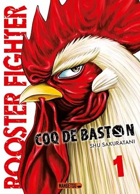 Coq de Baston T01, Rooster Fighter - Coq de Baston, T1