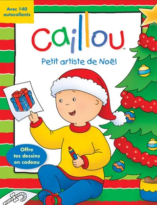 Caillou Petit artiste de Noël