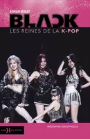 BlackPink, les reines de la K-Pop