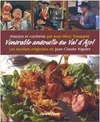 Vénérable andouille du Val d'Ajol, son histoire, sa confrérie par Jean-Marc Toussaint, les recettes originales de Jean-Claude Aiguier