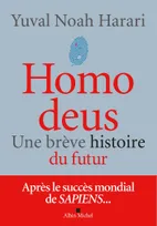 Homo deus (édition 2022), Une brève histoire du futur