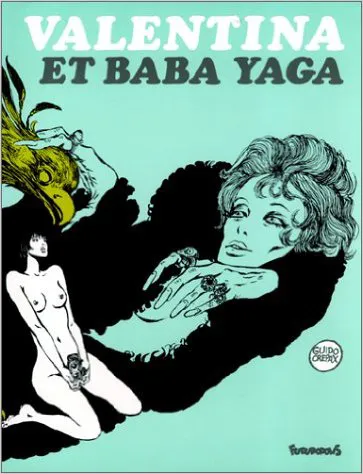 Livres BD Valentina et Baba Yaga Guido Crepax