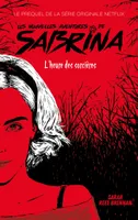 1, Les nouvelles aventures de Sabrina / le prequel de la série Netflix
