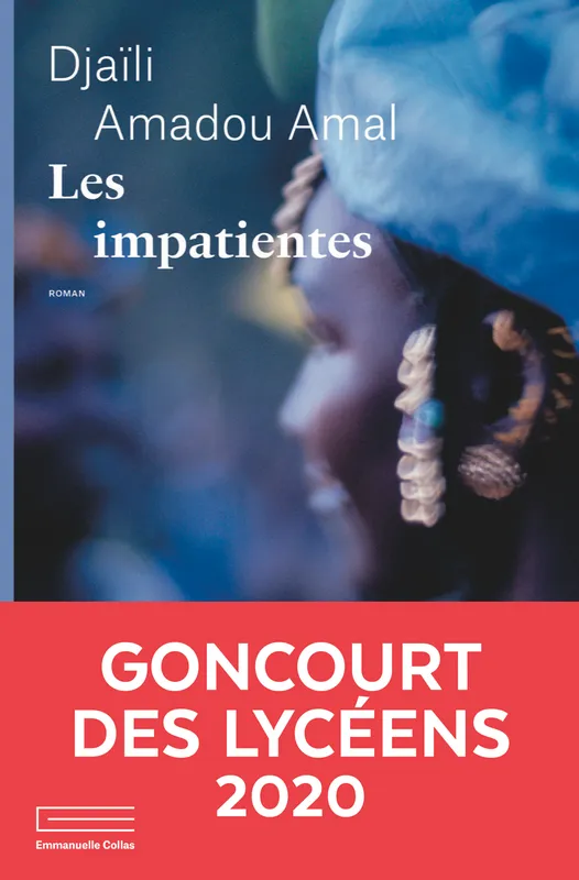 Livres Littérature et Essais littéraires Romans contemporains Francophones Les impatientes Djaïli Amadou Amal