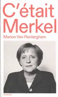 C'était Merkel