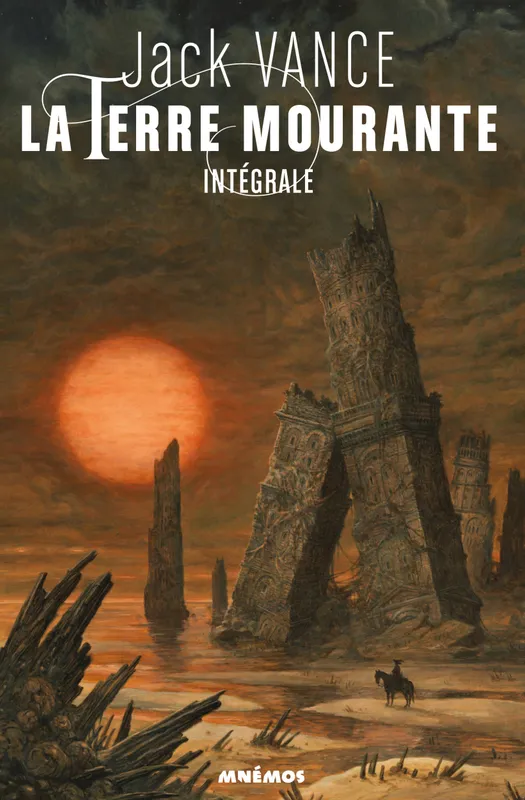 Livres Littératures de l'imaginaire Science-Fiction La Terre mourante, intégrale, Intégrale Jack Vance