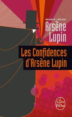 Les Confidences d'Arsène Lupin, Arsène Lupin